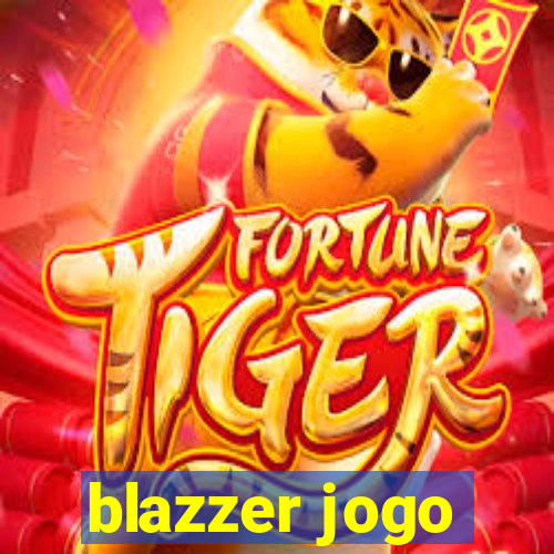 blazzer jogo